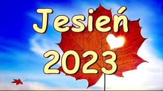 Jesień 2023🌞🌳Miłych i ciepłych jesiennych dni🍂🍁 [upl. by Eceinal]