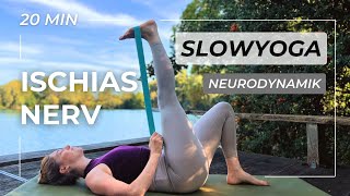 Slow Yoga für den Ischias Nerv  Entlastung amp Entspannung  mit Neurodynamik Nervenschmerzen lindern [upl. by Keryt]