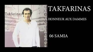 TAKFARINAS  06 SAMIA  HONNEUR AUX DAMMES [upl. by Criswell21]