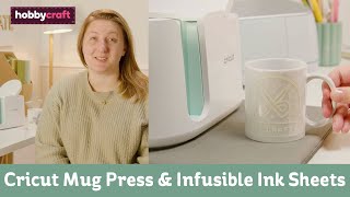 How to Use Cricut Mug Press with Infusible Ink Sheets Tutorial  Hobbycraft [upl. by Baler732]