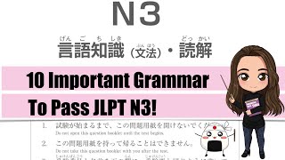 【JLPT N3】10 Important Grammar Points to Pass JLPT N3 Exam Preparation Test [upl. by Ragucci732]