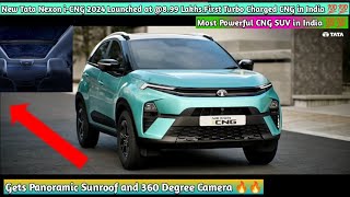 New Tata Nexon iCNG Launched at 899 LakhsFirst Turbo Charged CNGGets Panoramic Sunroof 🔥🔥 [upl. by Attevad]