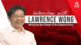 Interview with Lawrence Wong Writing the next chapter of the Singapore Story [upl. by Atiuqehs]