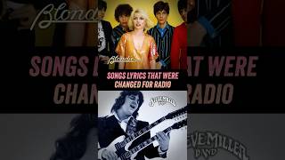 Song Lyrics That Were Changed For Radio amp TV  Steve Miller Band Blondie [upl. by Yun]