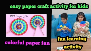 easy paper fan craft for small kids😍🧿👏🙌new learning activity [upl. by Elitnahc]