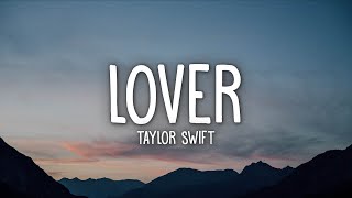 Taylor Swift  Lover Lyrics [upl. by Hesta440]