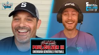 Shot Callers S2 E10  Rollercoasters Blind Dates and 2024 Sheridan Football w HC Paul Culver III [upl. by Viviana]