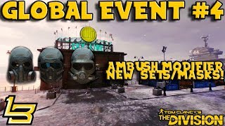 Global Event 4 AMBUSH The Division Masks amp More [upl. by Reinhart31]