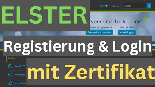 Elster Registrierung  Zertifikat herunterladen amp Login mit Zertifikatsdatei Anmeldung Tutorial [upl. by Jueta]