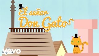 Babyradio  ​El Señor Don Gato  Canción Infantil [upl. by Sharon]