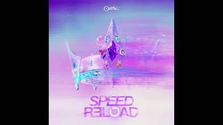 Ozone  Speed Reload Official Audio [upl. by Lirrehs]