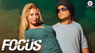 Focus  Official Music Video  Baljeet Kapoor [upl. by Sheeb894]