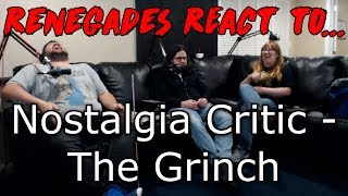 Renegades React to Nostalgia Critic  The Grinch [upl. by Seftton66]