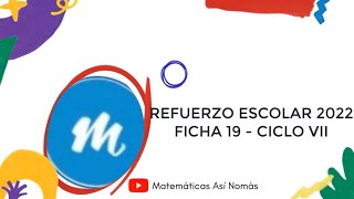 REFUERZO ESCOLAR 2022  FICHA 19  CICLO VII  3° 4° y 5° de secundaria [upl. by Otiv]