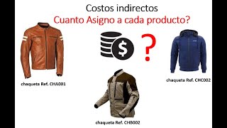 Costos Indirectos Bases de Asignación para varios productos o pedidos [upl. by Dnomayd]