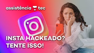 Como recuperar uma conta hackeada do Instagram – AssistênciaTec 103 [upl. by Latia562]