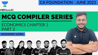 L 2  ECO Chp 1  MCQ Compiler Series  Mohnish Vora  CA Foundation June 2023 [upl. by Nahtanaj]