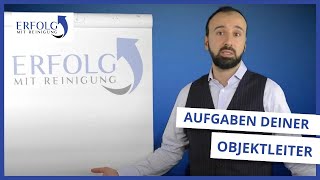 Objektleiter Gebäudereinigung Aufgaben Reinigungsguru erklärt  Erfolg mit Reinigung [upl. by Love899]