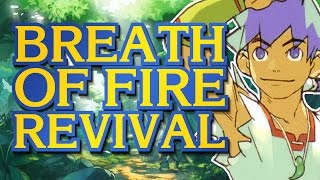 Breath of Fire 6 Sucks  We Need a Real Revival  Casp [upl. by Lhamaj]