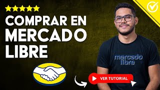 Cómo COMPRAR en Mercado Libre Página Oficial  🛒 Guía de Compras 🛒 [upl. by Valerye159]