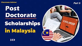 Post Doctorate Scholarships in Malaysia  Post Doctoral Fellowship in Malaysia  Webinar  Part 3 [upl. by Elylrac]