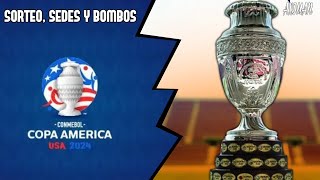 🚨Copa América 2024 Sorteo Sedes Y Bombos [upl. by Kippie]