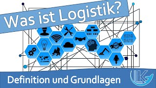 Definition und Ziele der Logistik  einfach erklärt [upl. by Nahtaj]