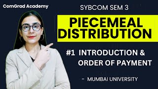 1 Piecemeal Distribution Introduction SYBCOM SEM 3 bcom mumbaiuniversity [upl. by Ahsiei]