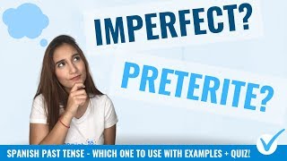 Spanish Past Tense Imperfect vs Preterite EXPLAINED [upl. by Ysak]