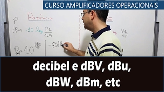 23  Mais sobre decibel e dBV dBu dBW dBm [upl. by Reiche923]