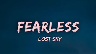 Fearless  Lost Sky Lyrics ft Chris Linton [upl. by Abigale891]