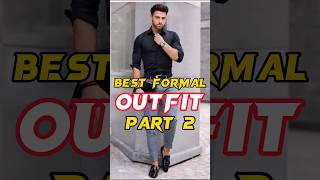 Day 5890 Best Formal Dress Combination for Male  Best Formal Outfits for Men  Hindi [upl. by Sira693]