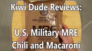 Kiwi Dude Reviews US Military MRE  Menu 10  Chili and Macaroni [upl. by Seiden832]