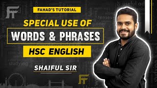 Special Uses of Words and Phrase  HSC English  Shaiful Islam Sir  Fahads Tutorial [upl. by Nwadrebma]