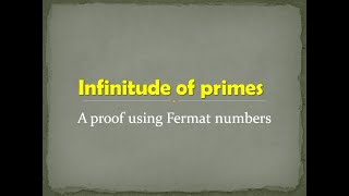 Infinitude of Primes A proof using Fermat numbers [upl. by Lathrop39]