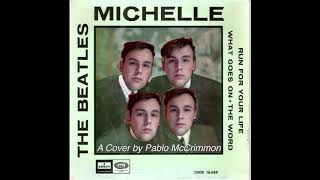 Michelle  Beatles Cover [upl. by Bocaj]