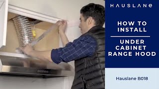 Range Hood Installation Tutorial  How to Install the Hauslane UCB018 Range Hood Step by Step Guide [upl. by Gawlas479]