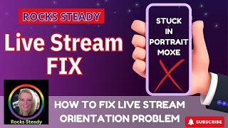 😵‍💫 3 Minute FIX for Live Stream Orientation  Fixed in Portrait Mode Watch This 😵‍💫✅ [upl. by Stuart]