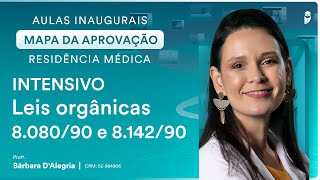 Leis orgânicas 808090 e 814290  Aula de Medicina Preventiva do Intensivo Residência Médica [upl. by Yellehs781]