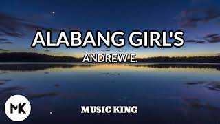 ALABANG GIRLS ANDREW E [upl. by Mayda]