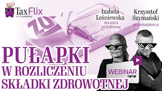 Rozliczenie roczne składki zdrowotnej  DRA płatnik  webinar  Izabela Leśniewska [upl. by Newsom292]