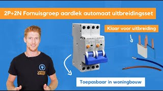 Fornuisgroep aardlek automaat uitbreidingsset 2P2N SEP [upl. by Hamal]