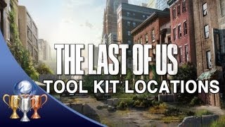 The Last of Us  Toolbox locations  Weapon Upgrade Tools For Emergencies Only [upl. by Philipines]