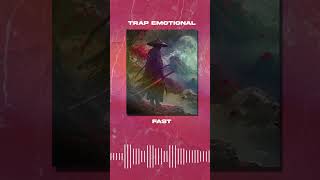 FREE Trap EMOTIONAL  Fast [upl. by Aninat]