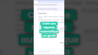 Comment créer une réponse automatique sur gmail [upl. by Asilak]