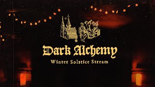 Dark Alchemy Winter Solstice Livestream from RS Studios Bristol [upl. by Herstein]