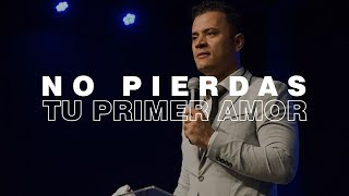 NO PIERDAS TU PRIMER AMOR  PROFETA RONNY OLIVEIRA [upl. by Py]