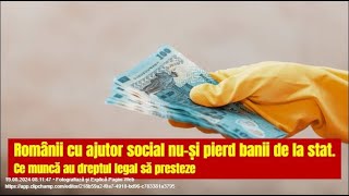 Românii cu ajutor social nuși pierd banii de la stat Ce muncă au dreptul legal să presteze [upl. by Waldack594]