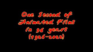 One Second of Animated Films in 96 years 19262022 [upl. by Annauqahs]