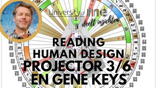 GeneKeys en HD reading voor een 36 Projector in Human Design [upl. by Yesdnil945]